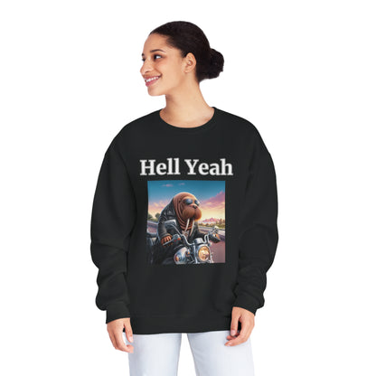 Walrus "Hell Yeah" Unisex Crew Neck Sweatshirt