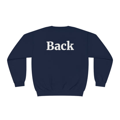 "Front Back" Unisex Crew Neck Sweatshirt