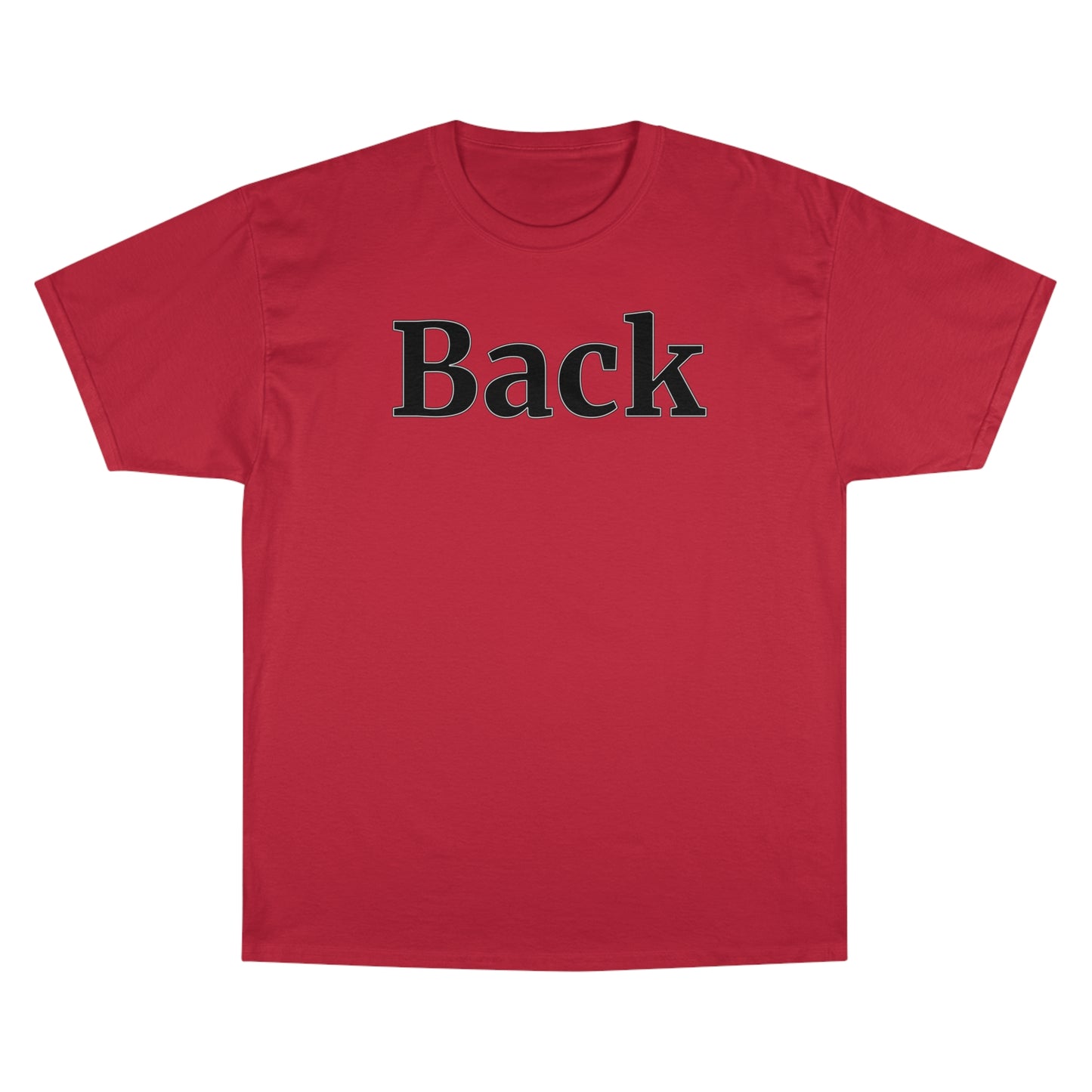 "Back Front" Champion Unisex Tee