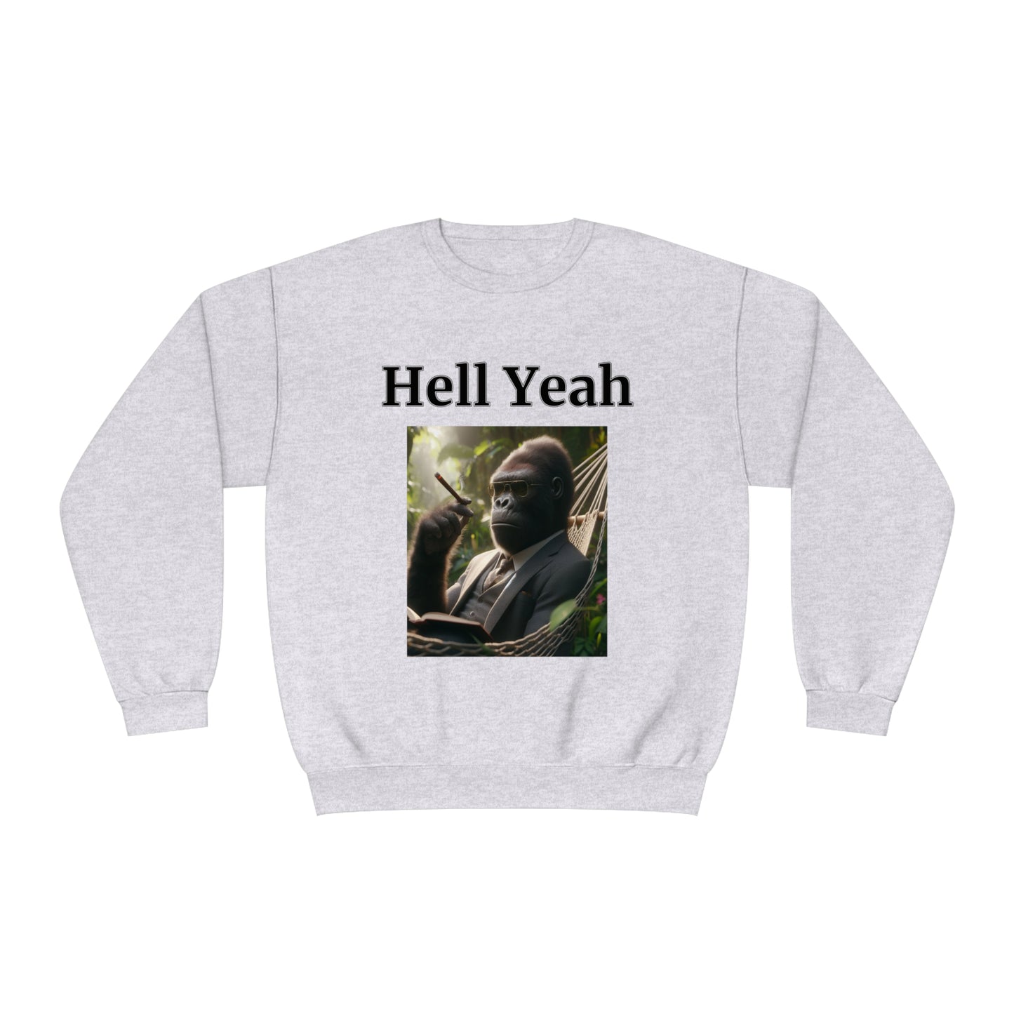 Gorilla "Hell Yeah" Unisex Crew Neck Sweatshirt