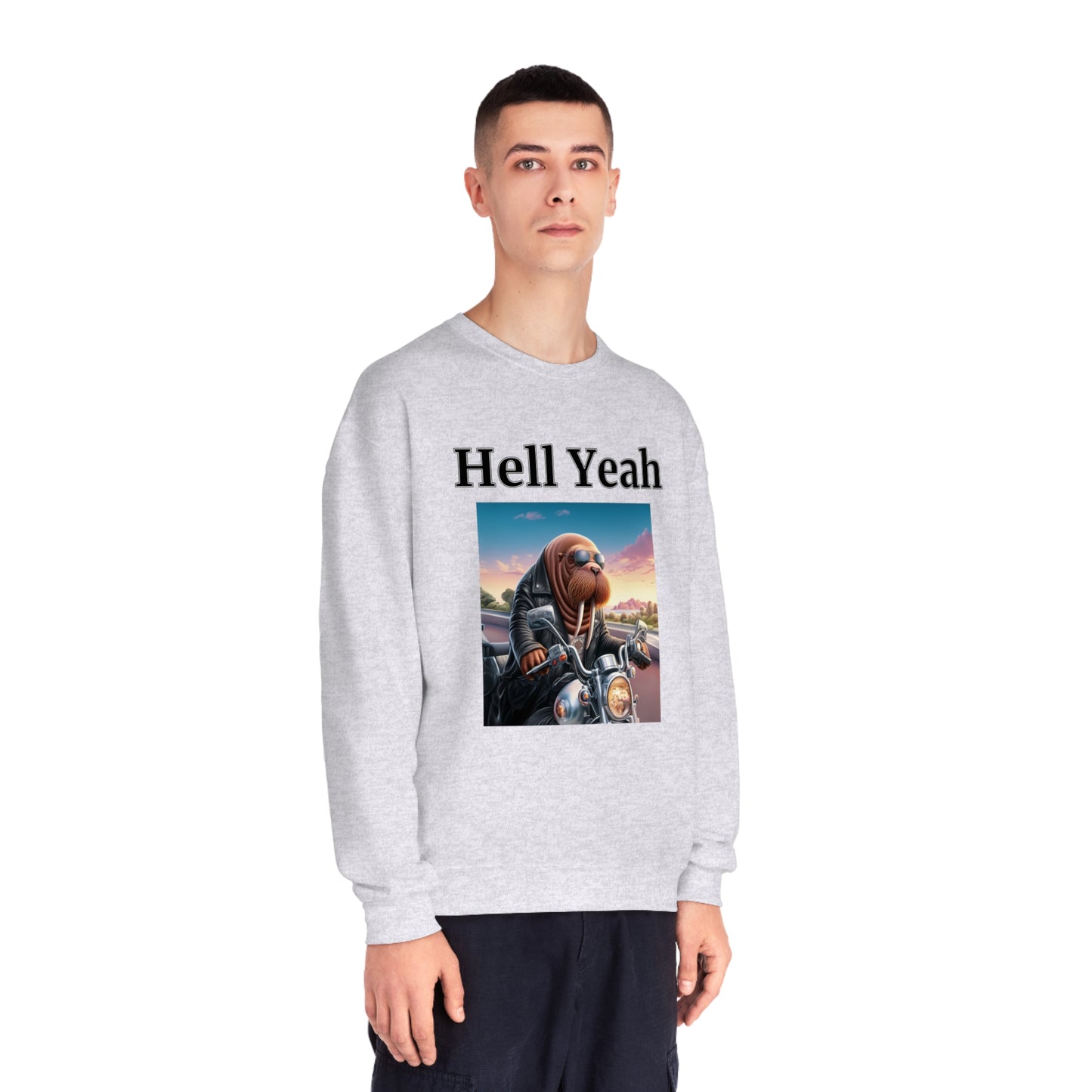 Walrus "Hell Yeah" Unisex Crew Neck Sweatshirt