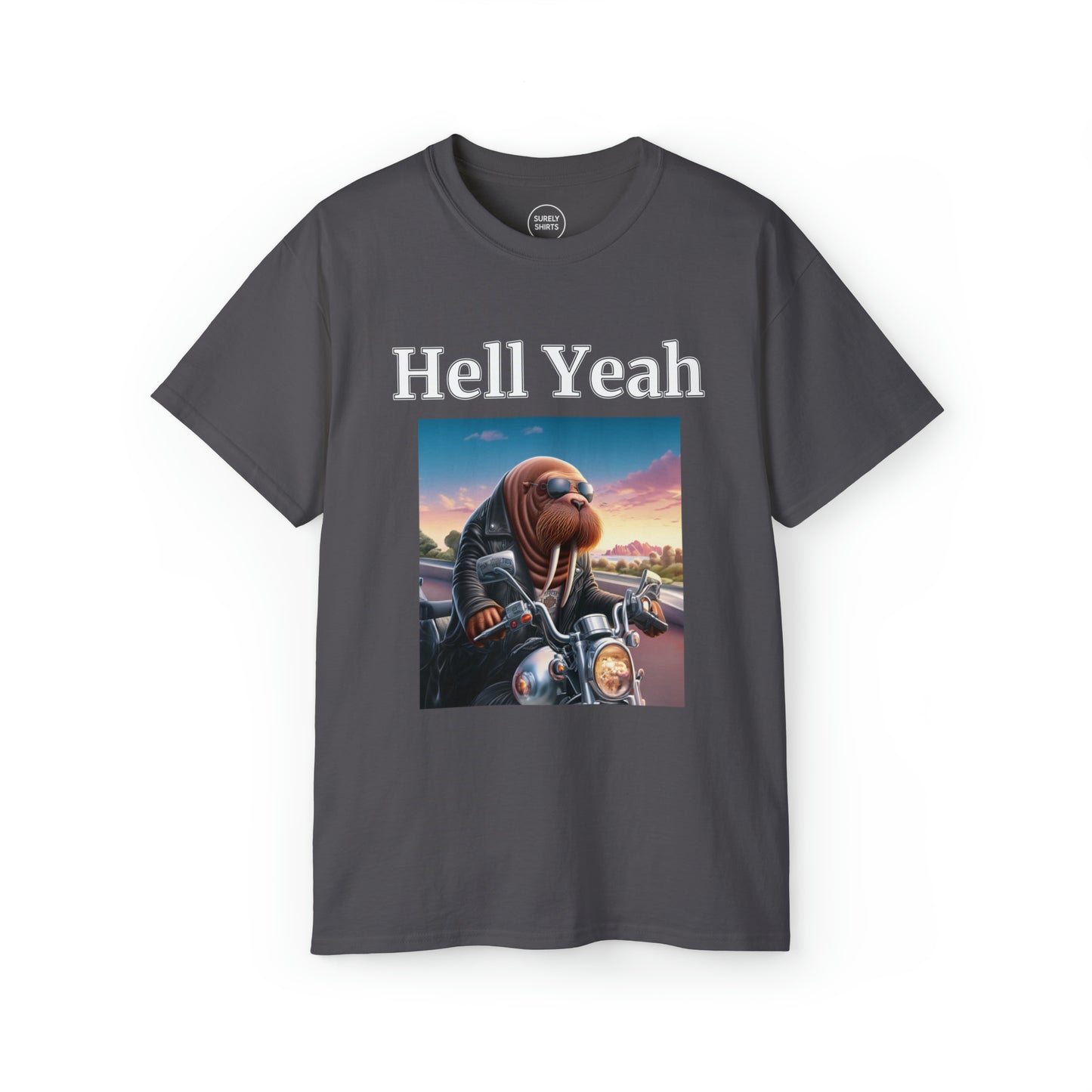 Walrus "Hell Yeah" Gildan Unisex Tee