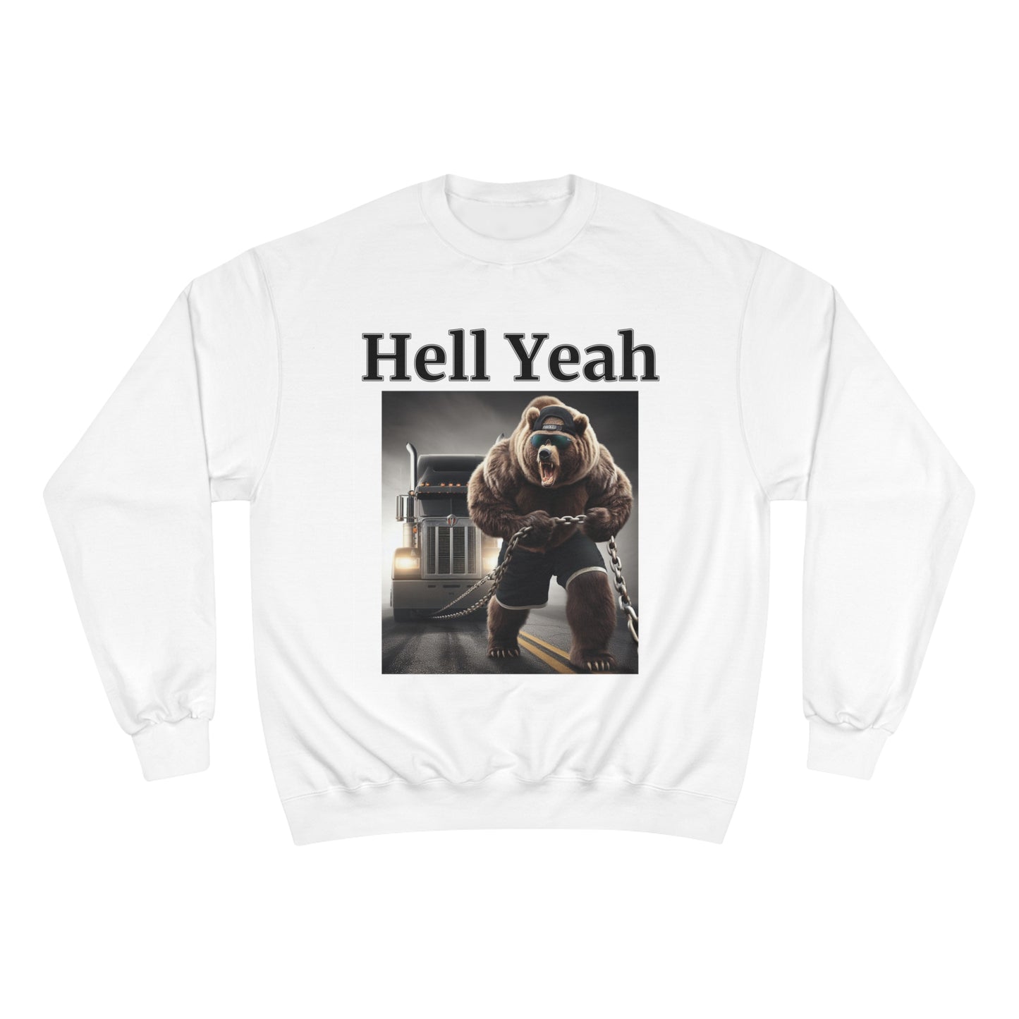 Bear "Hell Yeah" Champion Unisex Crew Neck