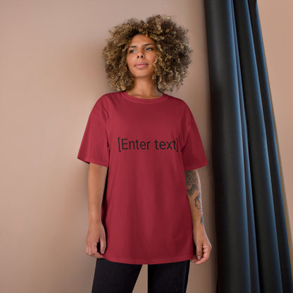 "[Enter Text]" Champion Unisex Tee