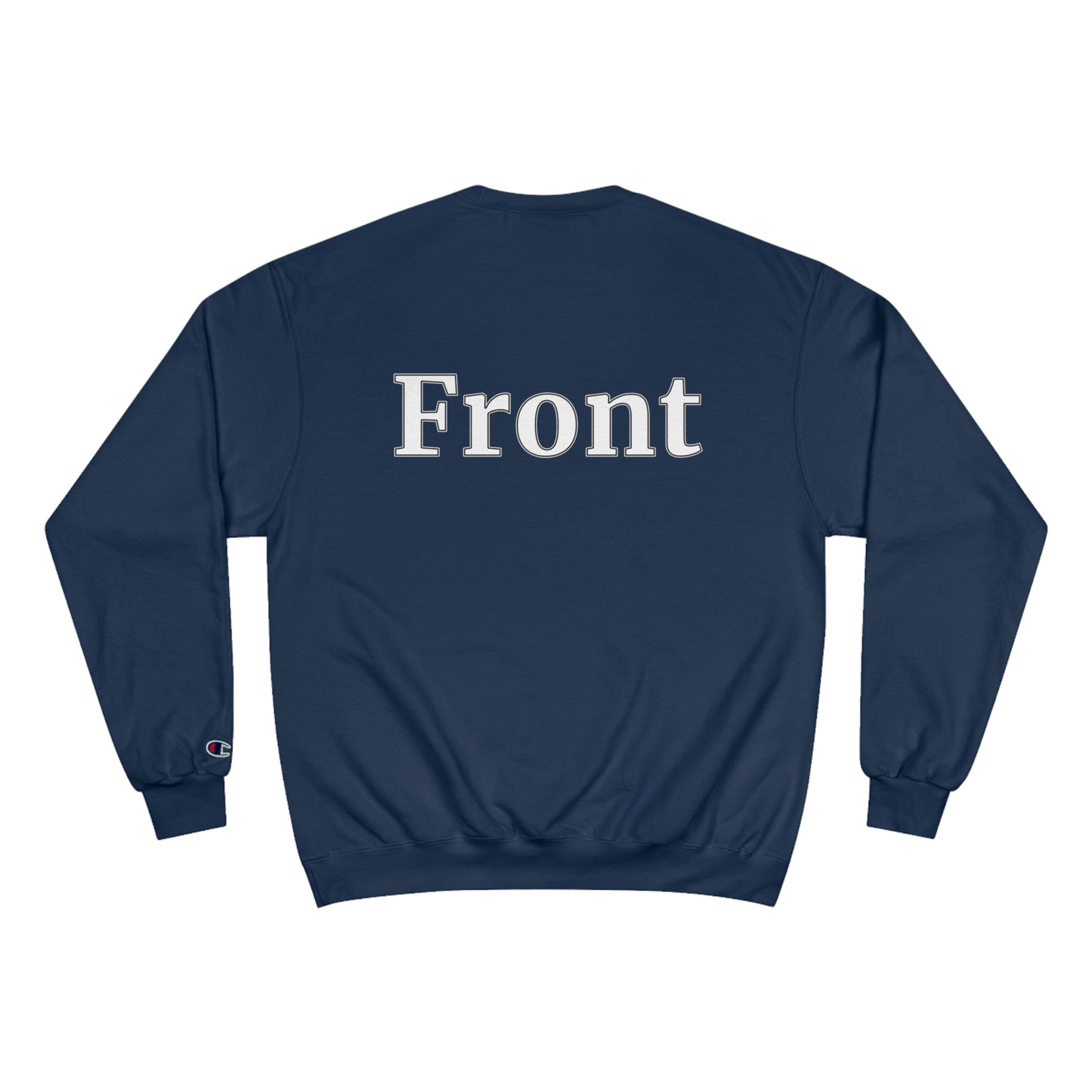 "Back Front" Champion Unisex Crewneck