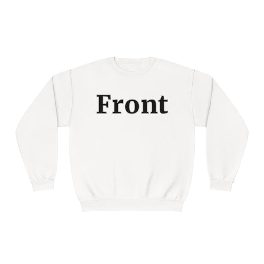 "Front Back" Unisex Crew Neck Sweatshirt