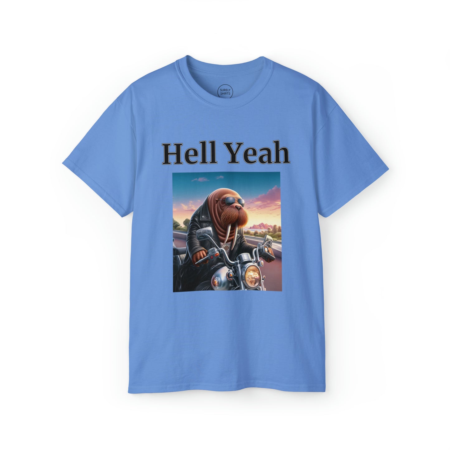 Walrus "Hell Yeah" Gildan Unisex Tee