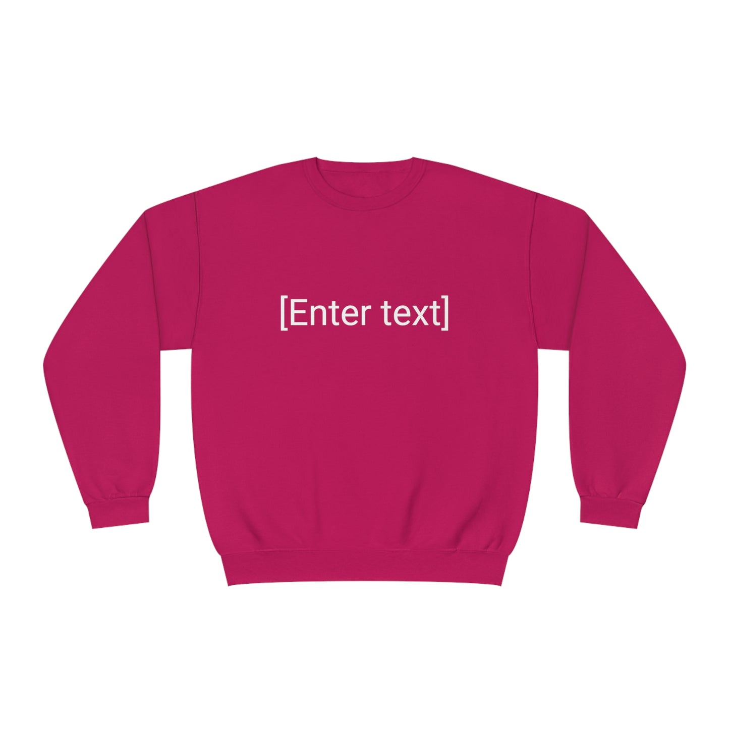 "[Enter Text]" Unisex Crew Neck Sweatshirt