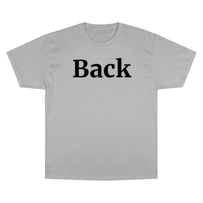 "Back Front" Champion Unisex Tee