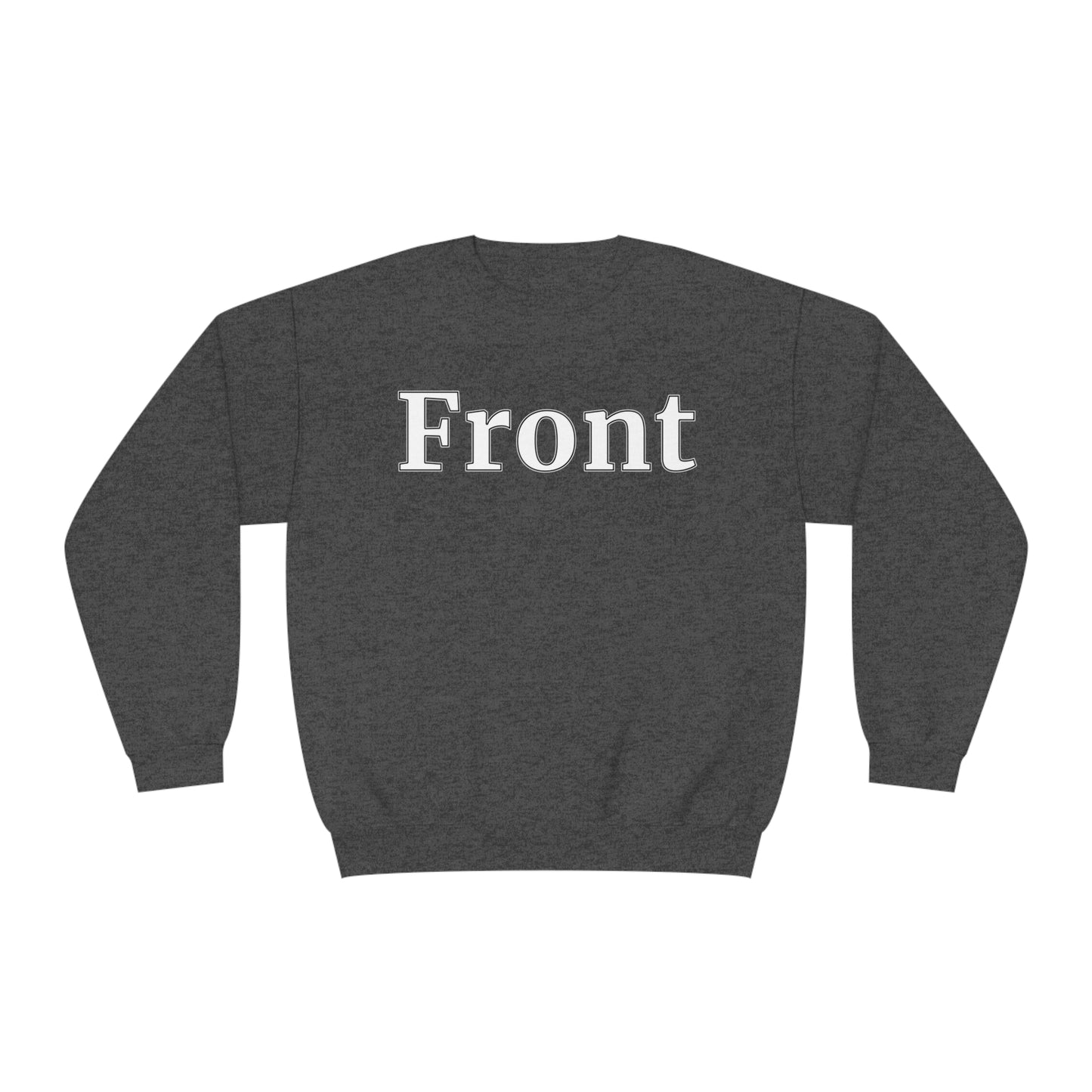 "Front Back" Unisex Crew Neck Sweatshirt