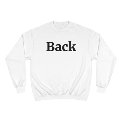 "Back Front" Champion Unisex Crewneck