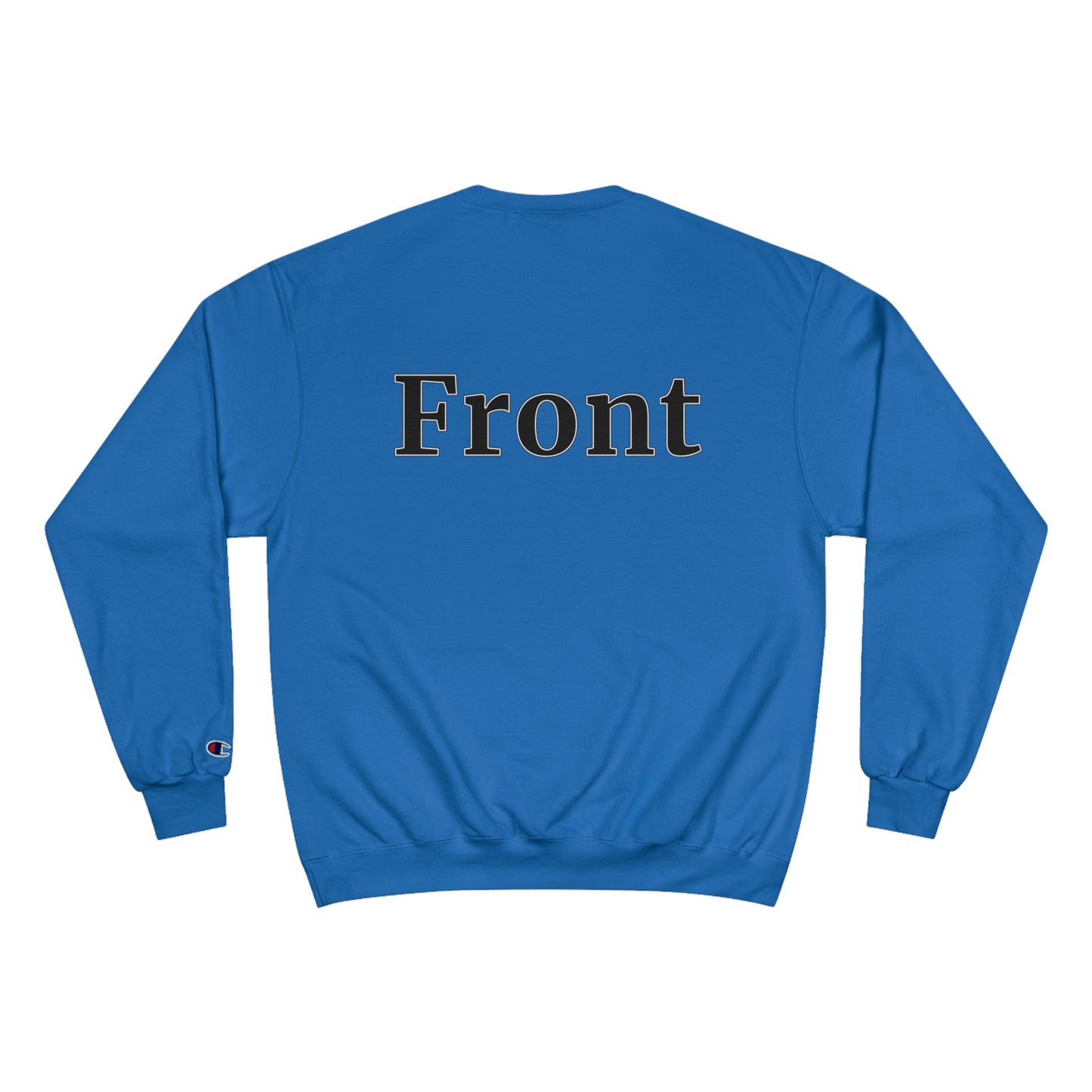 "Back Front" Champion Unisex Crewneck