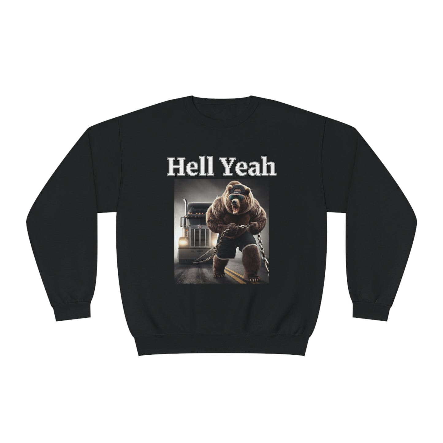 Bear "Hell Yeah" Unisex Crew Neck Sweatshirt