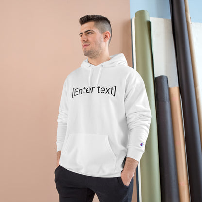 "[Enter Text]" Champion Unisex Hoodie