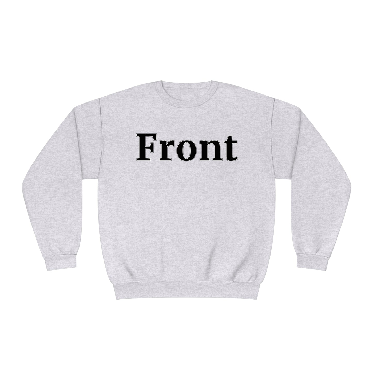 "Front Back" Unisex Crew Neck Sweatshirt