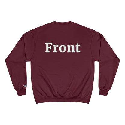 "Back Front" Champion Unisex Crewneck