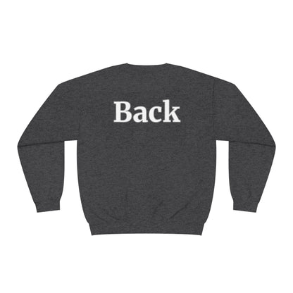 "Front Back" Unisex Crew Neck Sweatshirt