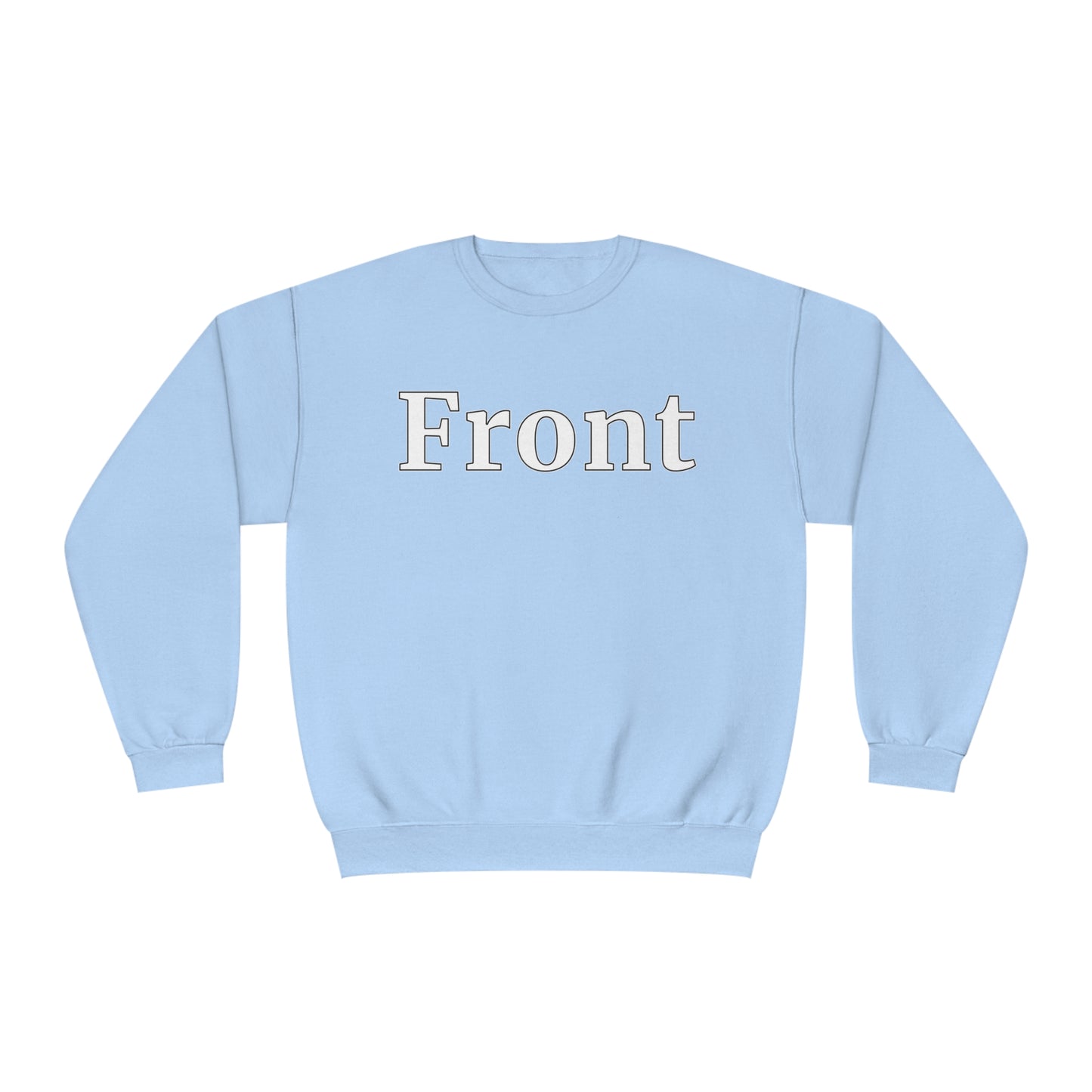 "Front Back" Unisex Crew Neck Sweatshirt