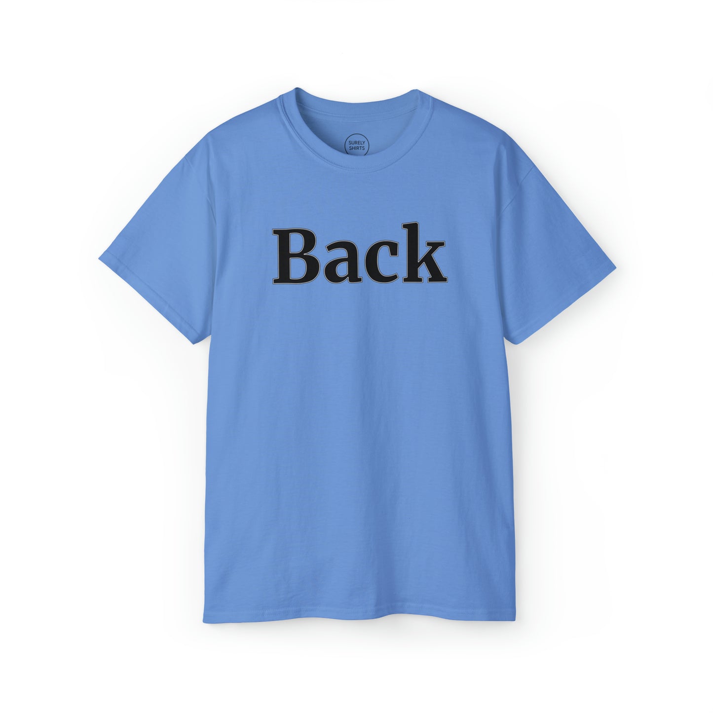 "Back Front" Gildan Unisex Tee