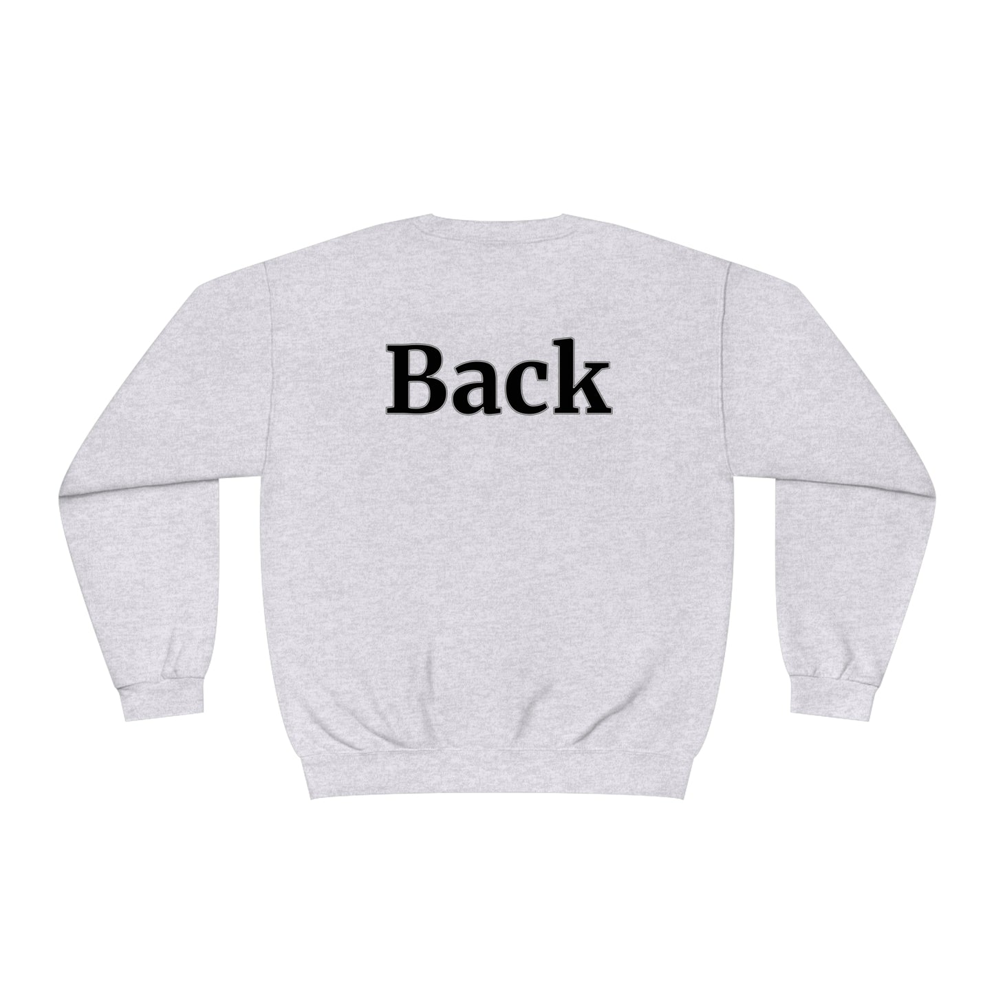 "Front Back" Unisex Crew Neck Sweatshirt