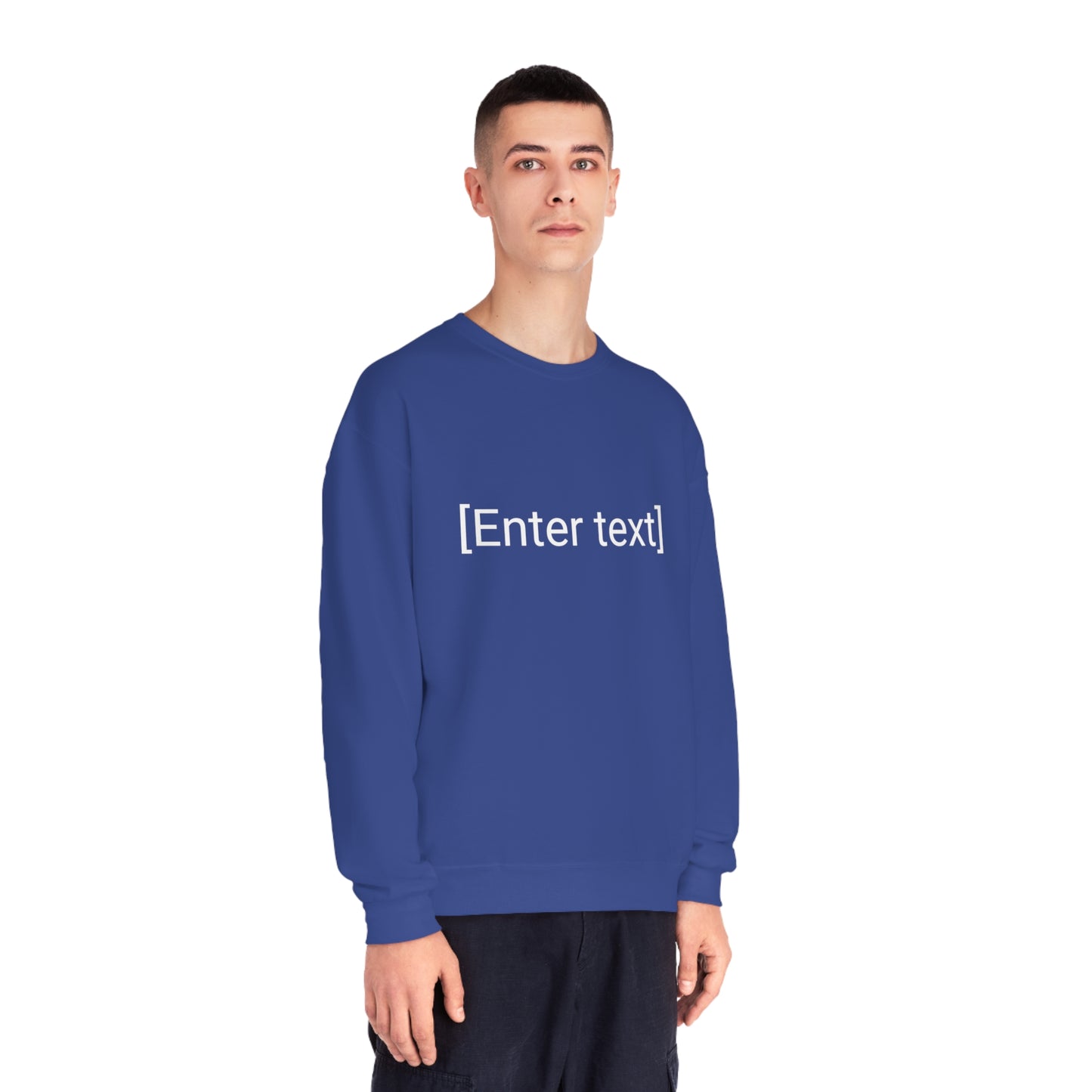 "[Enter Text]" Unisex Crew Neck Sweatshirt