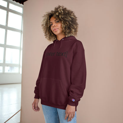 "[Enter Text]" Champion Unisex Hoodie