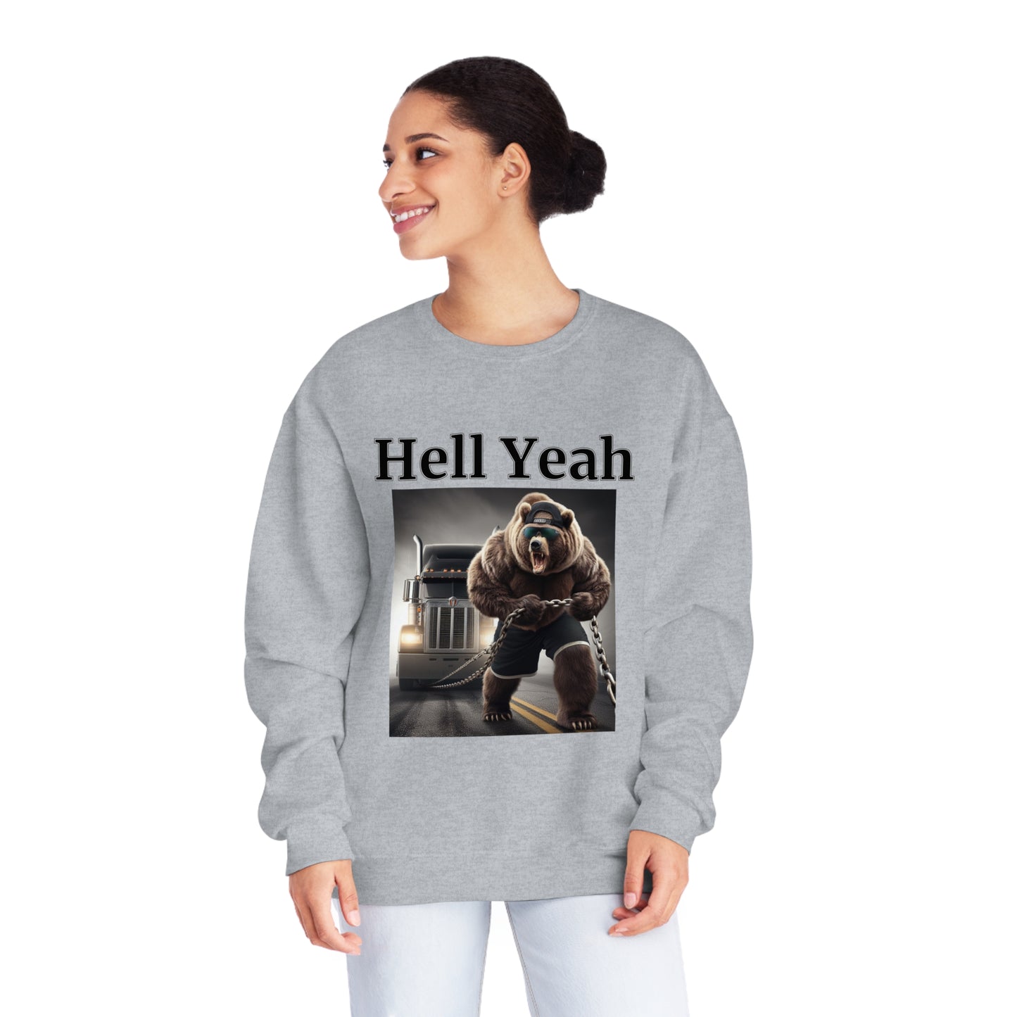 Bear "Hell Yeah" Unisex Crew Neck Sweatshirt