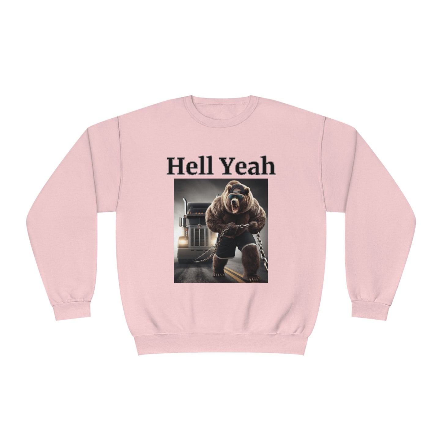 Bear "Hell Yeah" Unisex Crew Neck Sweatshirt