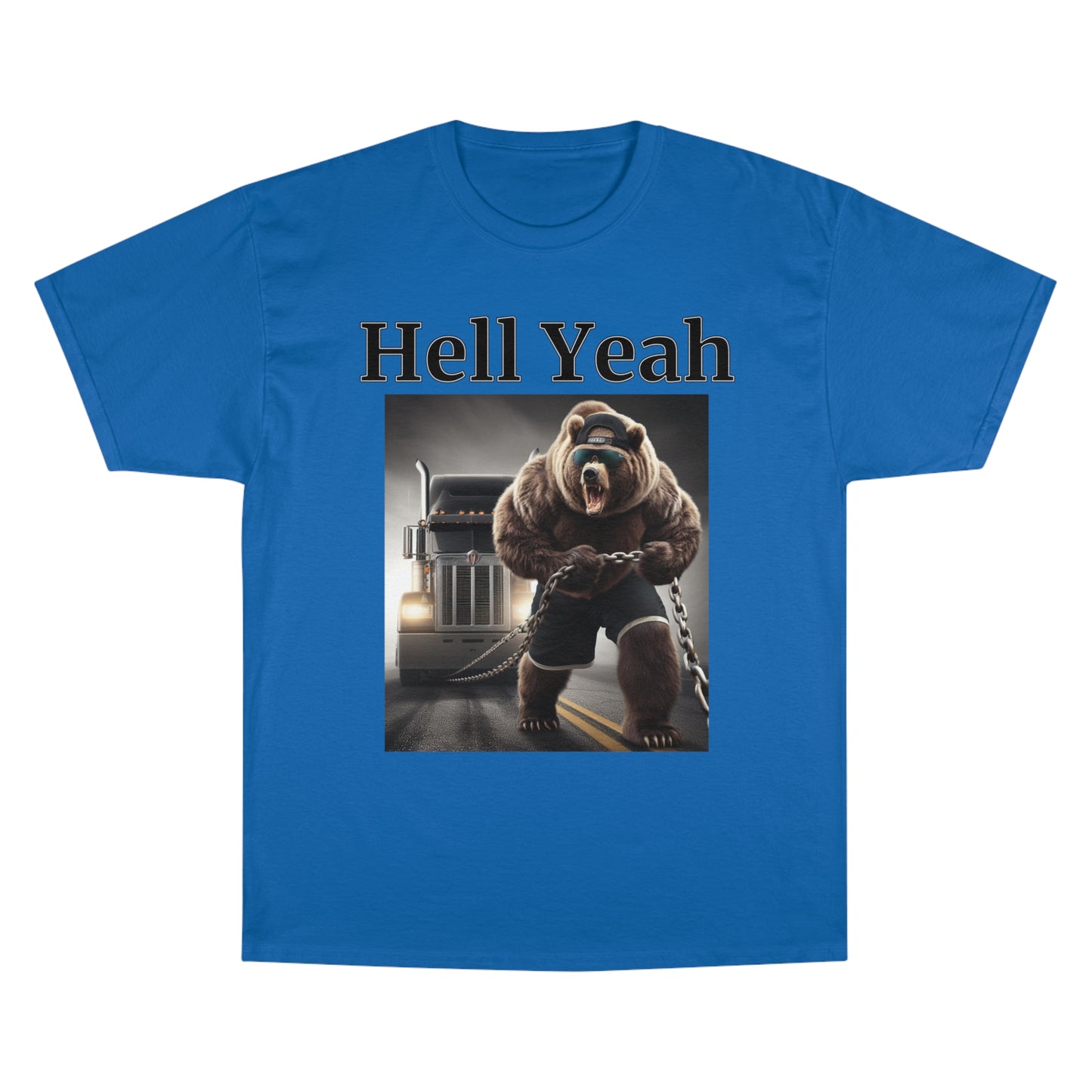 Bear "Hell Yeah" Champion Unisex Tee