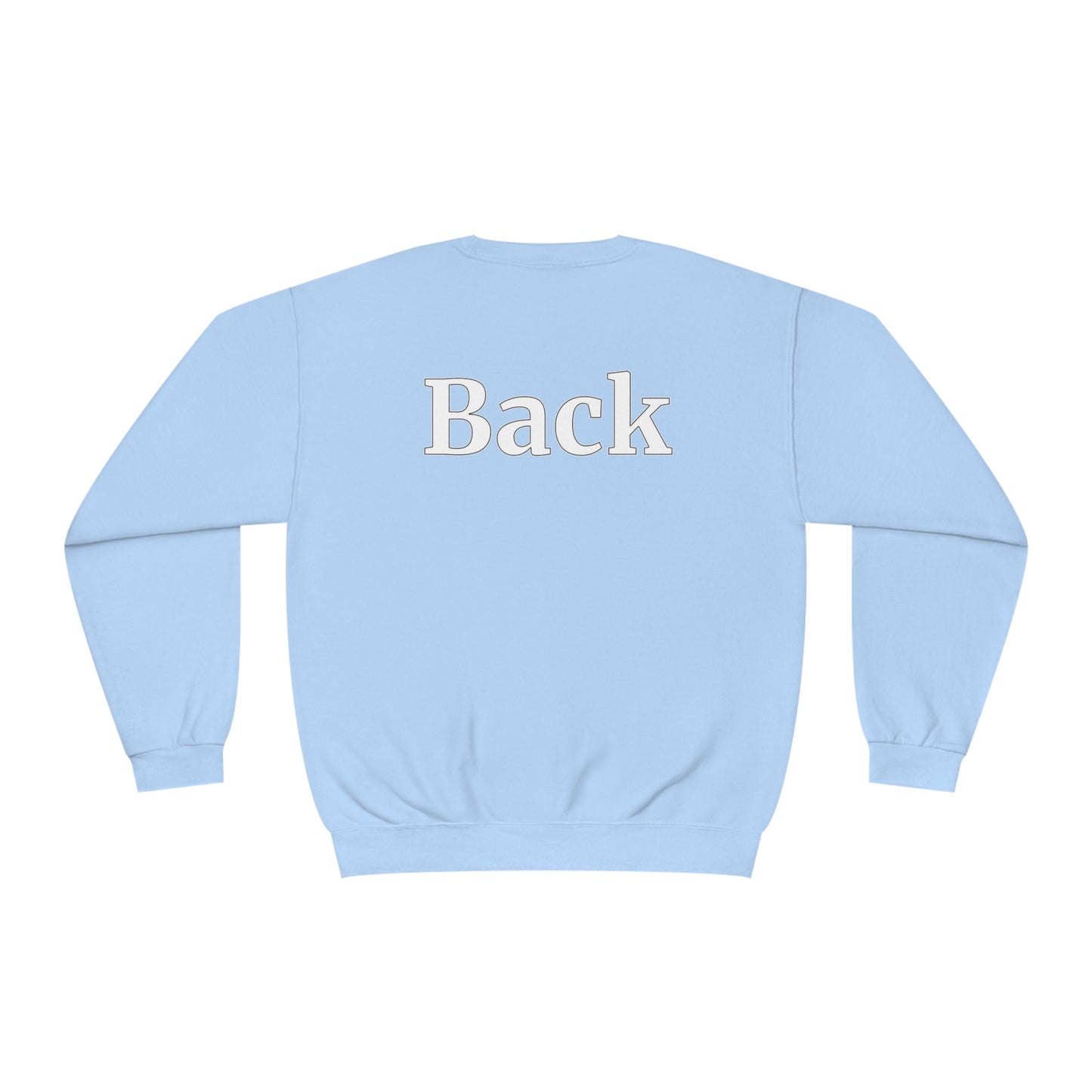 "Front Back" Unisex Crew Neck Sweatshirt