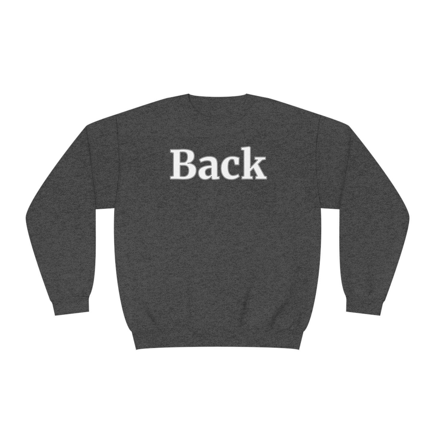 "Back Front" Unisex Crewneck Sweatshirt