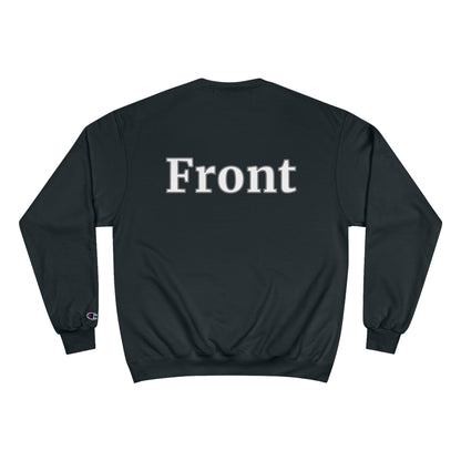 "Back Front" Champion Unisex Crewneck